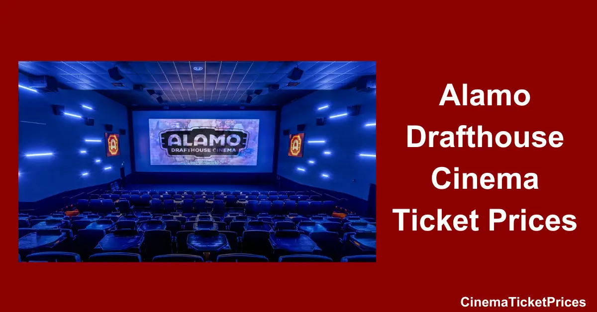 Alamo Drafthouse Cinema Ticket Prices
