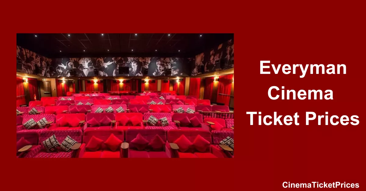 Everyman Cinema Ticket Prices