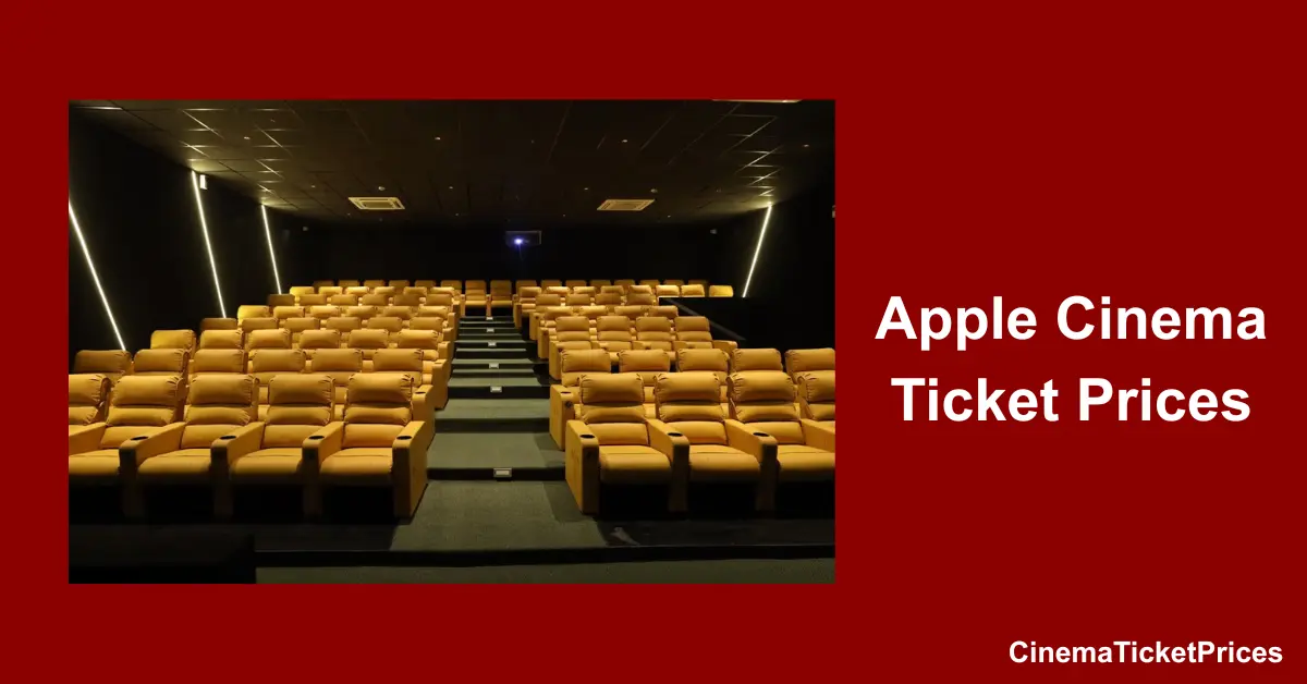Apple Cinemas Ticket Prices