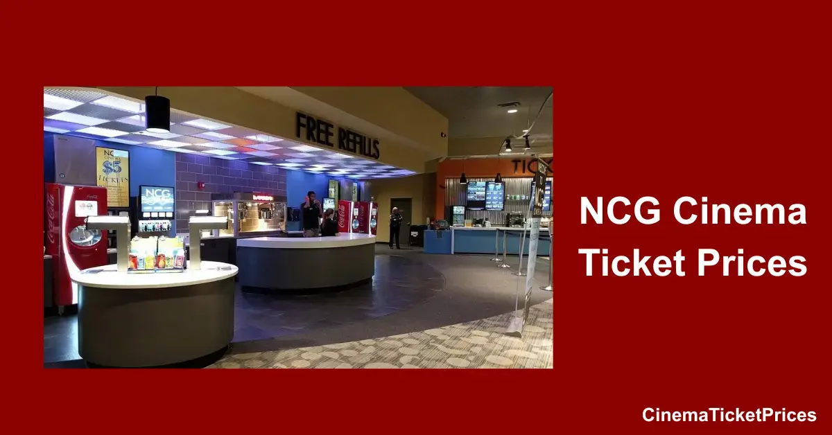 NCG Cinema Ticket Prices