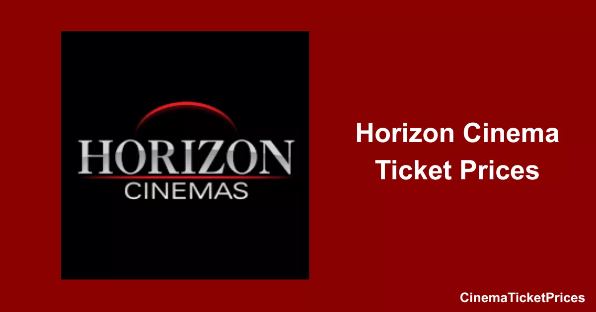 horizon cinemas ticket prices