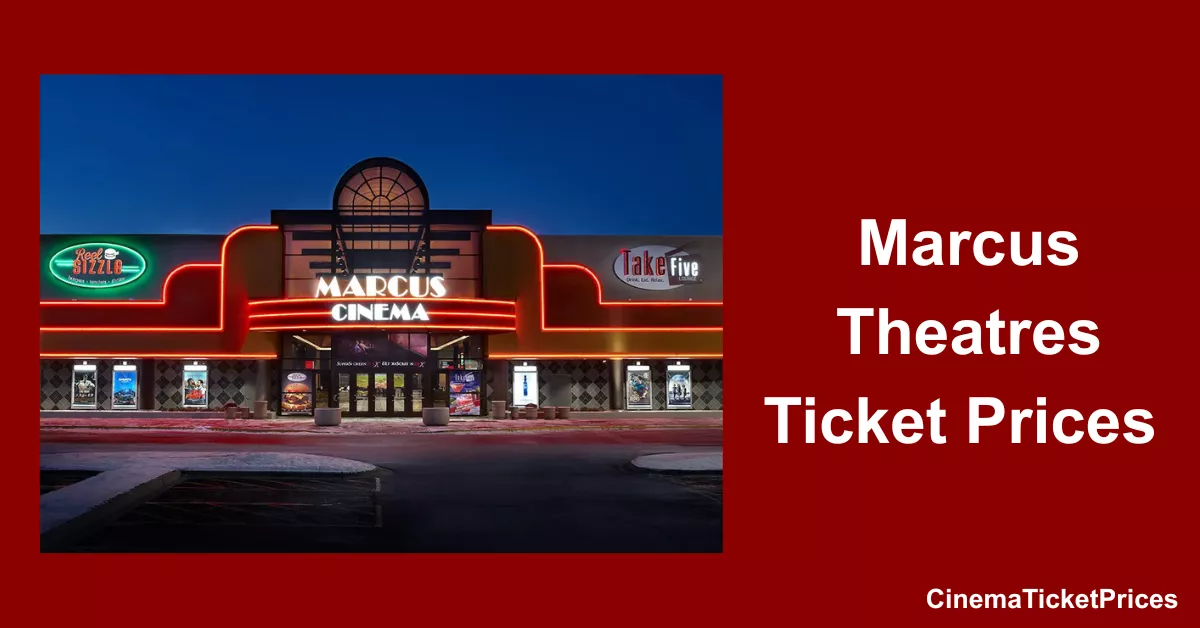 Marcus Theatres Ticket Prices