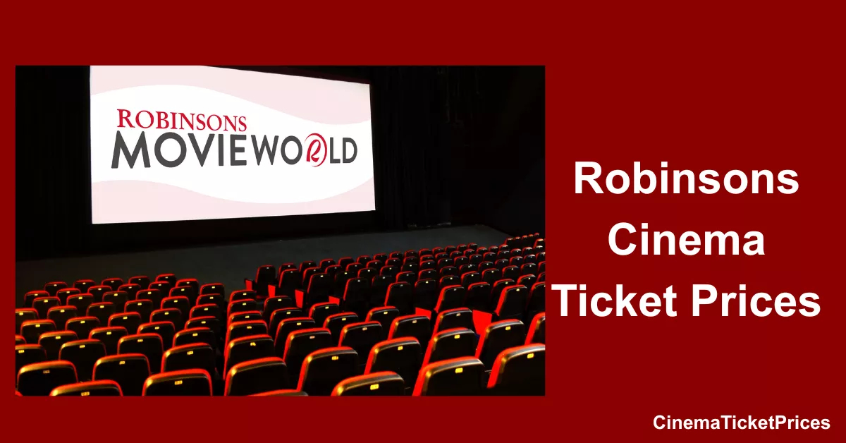 Robinsons Cinema Ticket Prices