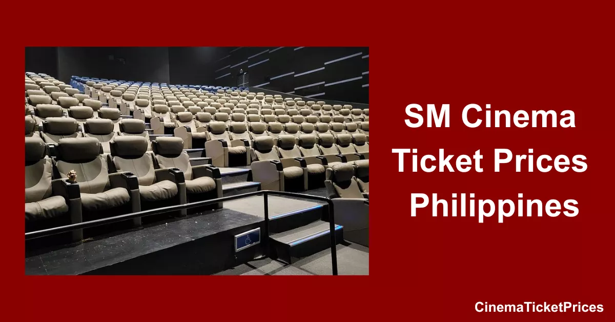 SM Cinema Ticket Prices Philippines
